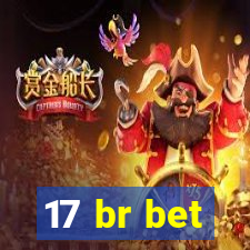 17 br bet